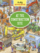 My Big Wimmelbook&reg; - At the Construction Site - Max Walther