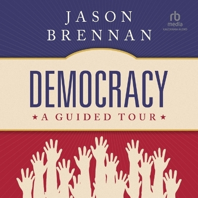 Democracy - Jason Brennan