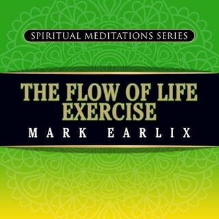 The Flow of Life Exercise