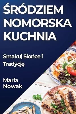 Śródziem nomorska Kuchnia