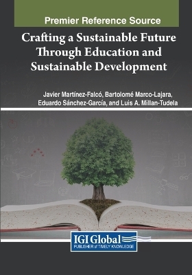 Crafting a Sustainable Future Through Education and Sustainable Development - 