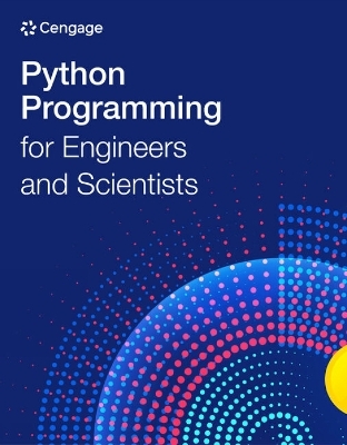 Python Programming for Engineers and Scientists -  Cengage