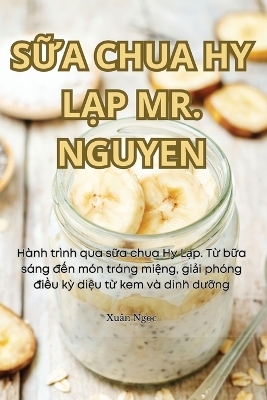 SỮa Chua Hy LẠp Mr. Nguyen -  Xu&acirc;n Ngọc