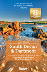 South Devon & Dartmoor (Slow Travel) - Bradt, Hilary; Booth, Janice
