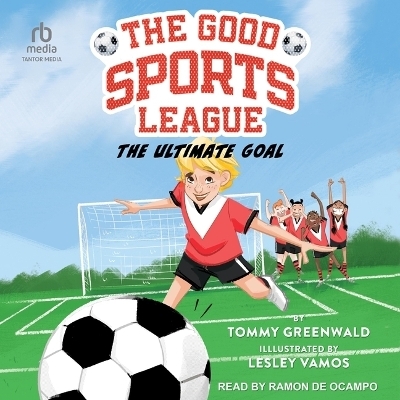 The Ultimate Goal - Tommy Greenwald