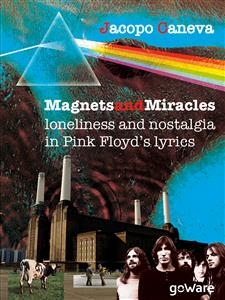 Magnets and miracles. Loneliness and nostalgia in Pink Floyd’s lyrics