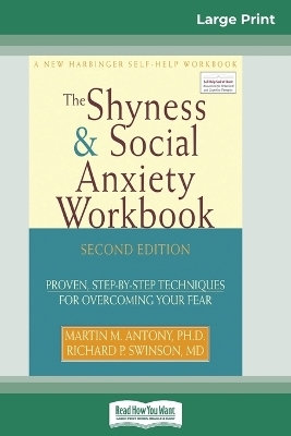 The Shyness & Social Anxiety Workbook - Martin M Antony
