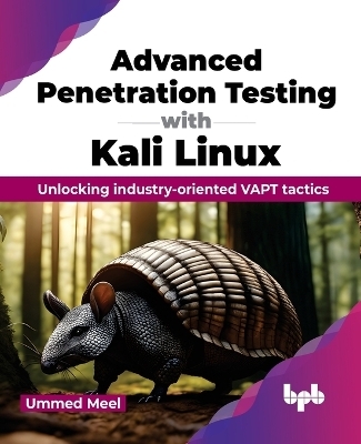 Advanced Penetration Testing with Kali Linux - Ummed Meel