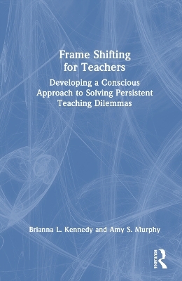 Frame Shifting for Teachers