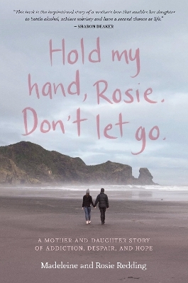 Hold my hand, Rosie. Don't let go