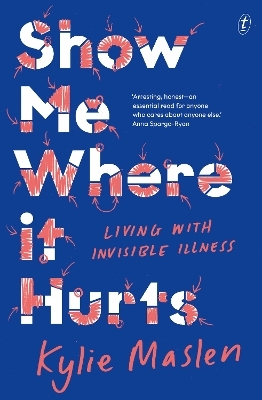 Show Me Where it Hurts - Kylie Maslen