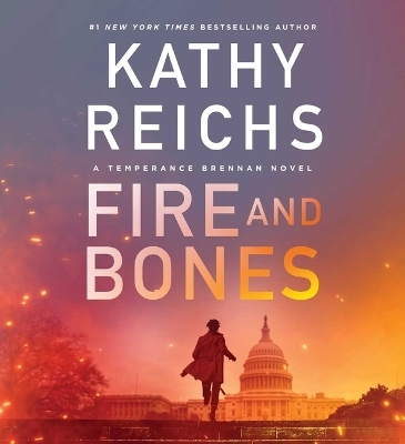 Fire and Bones - Kathy Reichs