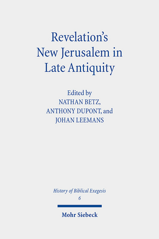Revelation's New Jerusalem in Late Antiquity