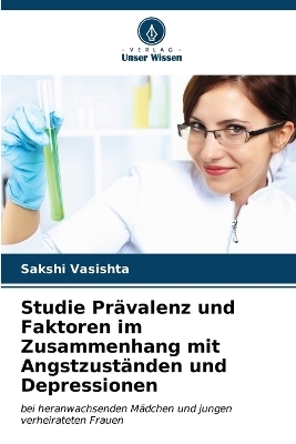 Studie Prävalenz und Faktoren im Zusammenhang mit Angstzuständen und Depressionen