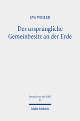 Der urspr&uuml;ngliche Gemeinbesitz an der Erde - Eva Weiler