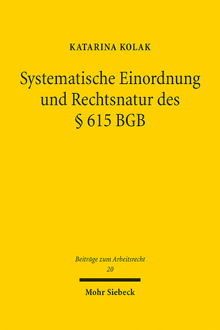 Systematische Einordnung und Rechtsnatur des § 615 BGB