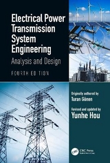 Electrical Power Transmission System Engineering - Gönen, Turan; Hou, Yunhe