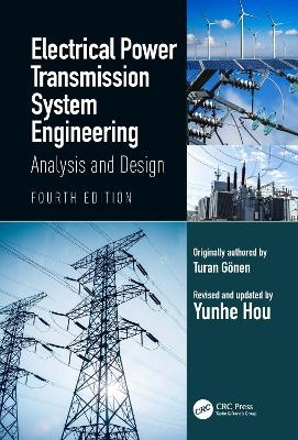 Electrical Power Transmission System Engineering - Yunhe Hou