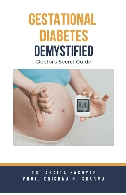 Gestational Diabetes Demystified