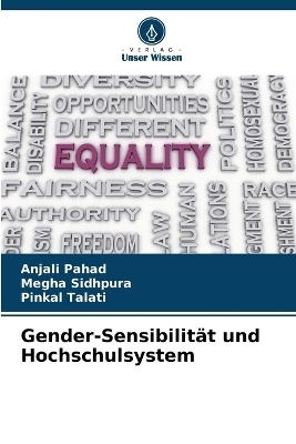 Gender-Sensibilität und Hochschulsystem - Anjali Pahad, Megha Sidhpura, Pinkal Talati