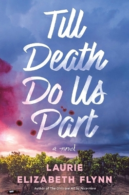 Till Death Do Us Part - Laurie Elizabeth Flynn