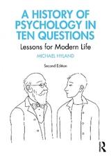 A History of Psychology in Ten Questions - Hyland, Michael
