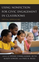 Using Nonfiction for Civic Engagement in Classrooms - 