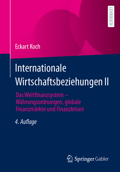 Internationale Wirtschaftsbeziehungen II - Eckart Koch