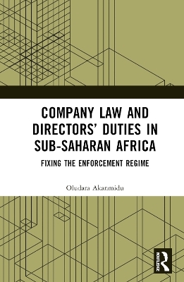 Company Law and Directors’ Duties in Sub-Saharan Africa