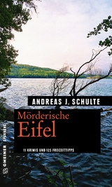 Mörderische Eifel - Andreas J. Schulte