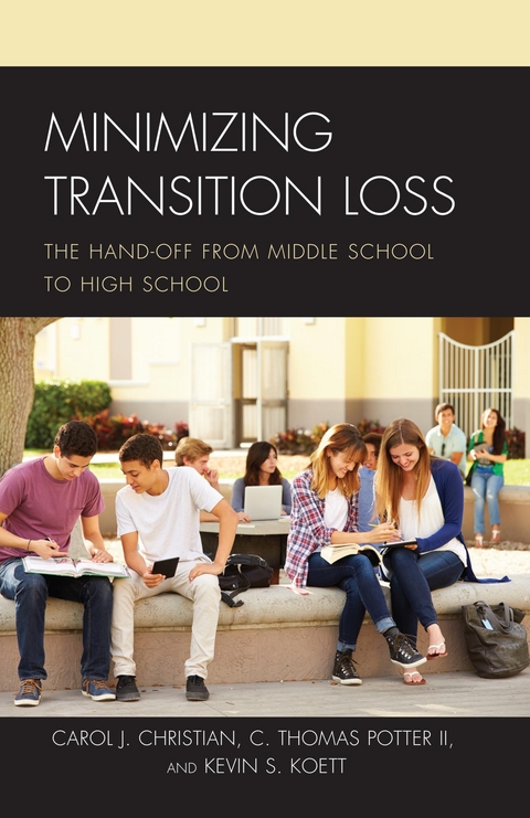 Minimizing Transition Loss -  Carol J. Christian,  C. Thomas Potter II,  Kevin S. Koett