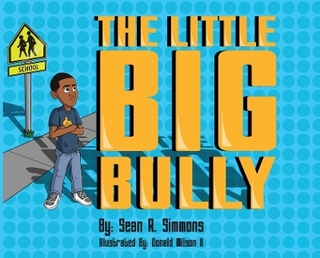 The Little Big Bully