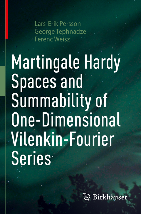 Martingale Hardy Spaces and Summability of One-Dimensional Vilenkin-Fourier Series - Lars-Erik Persson, George Tephnadze, Ferenc Weisz