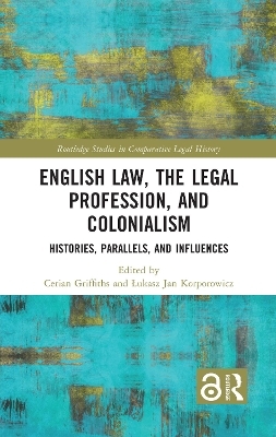 English Law, the Legal Profession, and Colonialism - 