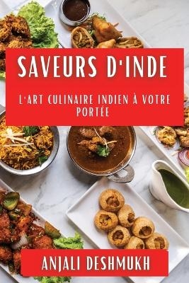 Saveurs d'Inde - Anjali Deshmukh