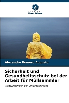 Sicherheit und Gesundheitsschutz bei der Arbeit für Müllsammler