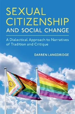 Sexual Citizenship and Social Change - Darren Langdridge