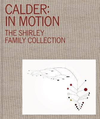 Calder: In Motion - 