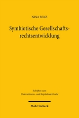 Symbiotische Gesellschaftsrechtsentwicklung - Nina Benz