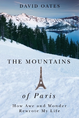 The Mountains of Paris - David Oates