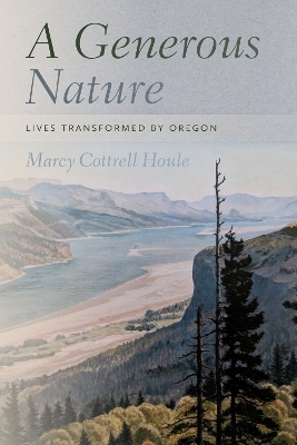 A Generous Nature - Marcy Cottrell Houle