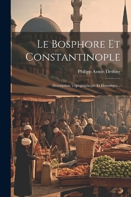 Le Bosphore Et Constantinople