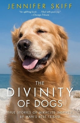The Divinity of Dogs - Jennifer Skiff