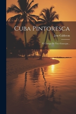 Cuba Pintoresca