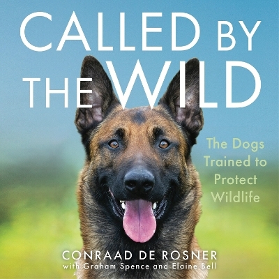 Called by the Wild - Conraad de Rosner
