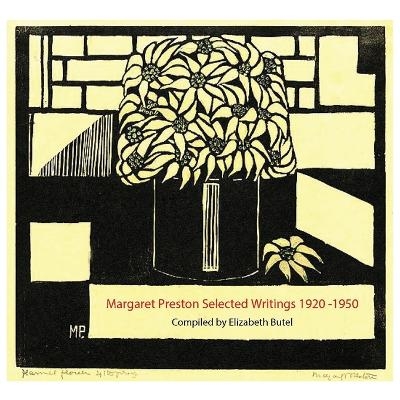 Margaret Preston Selected Writing 1920-1950 - Elizabeth Butel