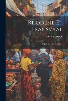 Rhodésie Et Transvaal