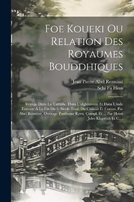 Foe Koueki Ou Relation Des Royaumes Bouddhiques