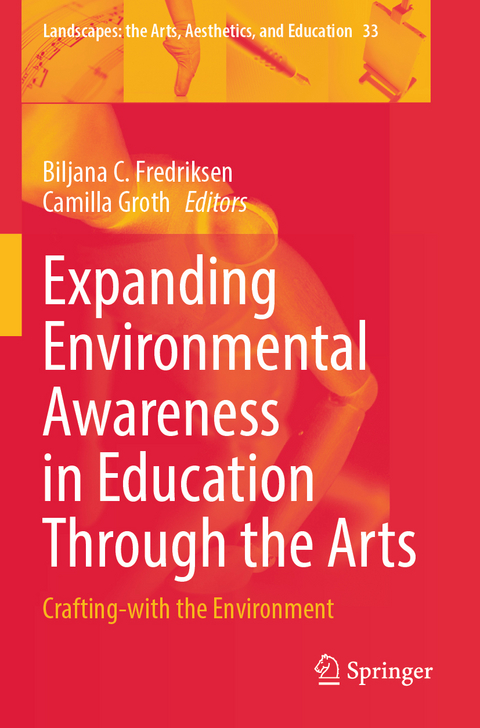 Expanding Environmental Awareness in Education Through the Arts - 