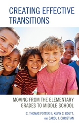 Creating Effective Transitions -  Carol J. Christian,  C. Thomas Potter II,  Kevin S. Koett